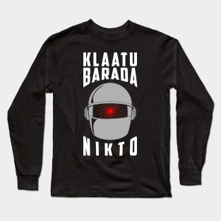 Gort, Klaatu barada nikto, Long Sleeve T-Shirt